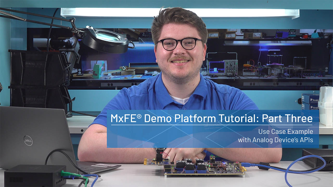 MxFE Evaluation Platform Demonstration Series Analog Devices