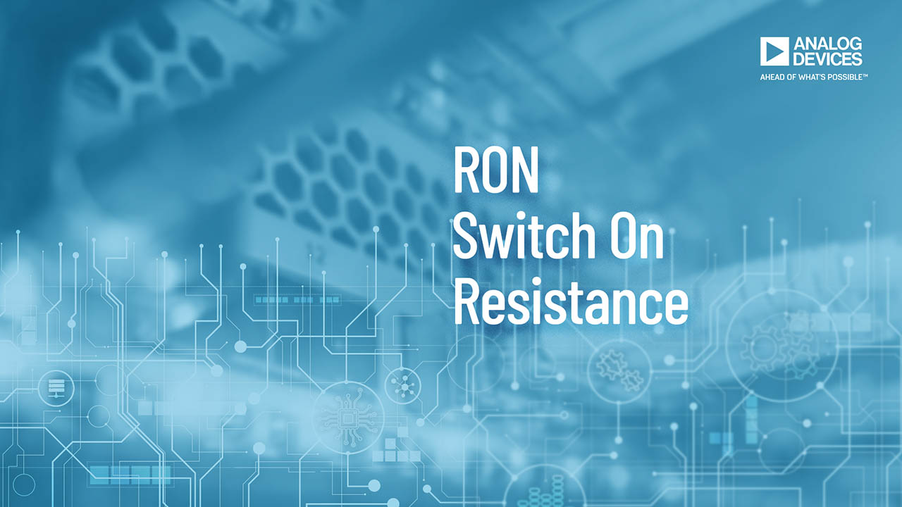 VT1002: RON Switch On Resistance