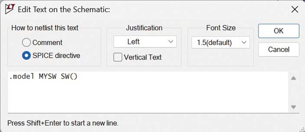 Figure 2. Adding a .model directive to the schematic. Figure 2. Adding a .model directive to the schematic.